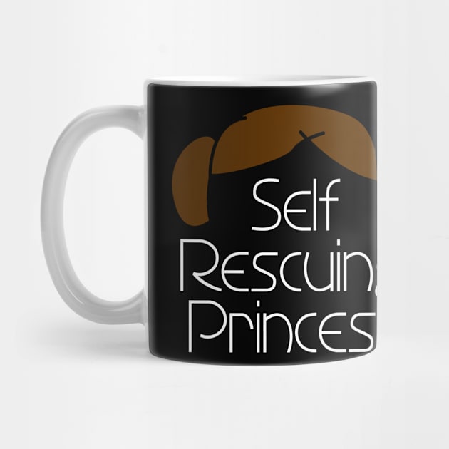 Self Rescuing Princess of Alderaan - White Text by nothisispatr.ck